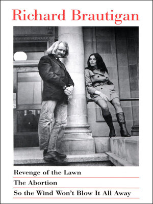 cover image of Revenge of the Lawn, the Abortion, and So the Wind Won't Blow It All Away